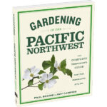 Gardening in the Pacific Northwest